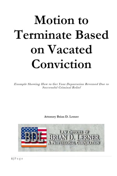 Rocket Immigration Petitions Immigration Visa Preparing Motion to Terminate Based on Vacated Conviction